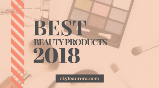best beauty products 2018
